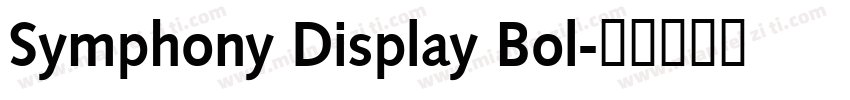Symphony Display Bol字体转换